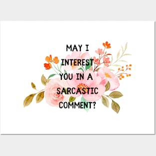 Sarcastic comment | funny gift Posters and Art